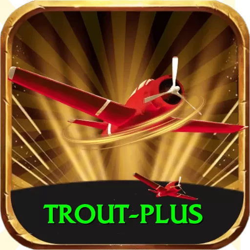 trout Bonus Royal v4.2.3 - 2